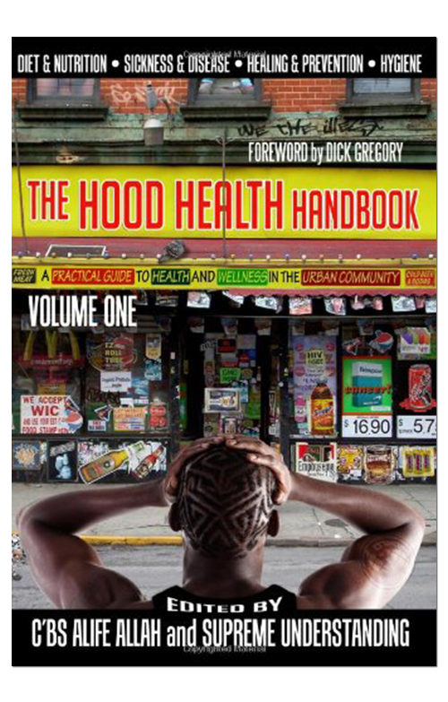 The Hood Health Handbook Vol 1