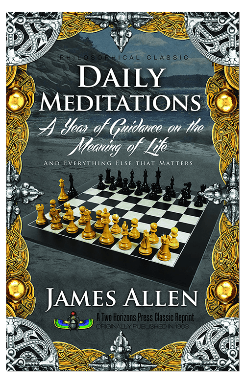 Daily Meditations: A Year of Guidance on the Meaning of Life